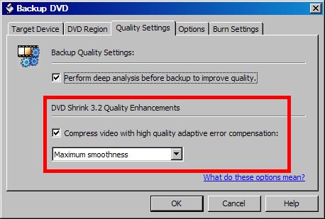 Name:  dvdshrink-maxsmooth.jpg
Views: 1378
Size:  32.2 KB
